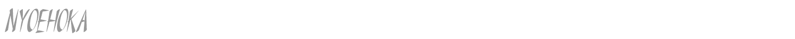 Nyoehoka font preview